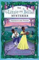 Cover: 9780008485283 | The Lizzie and Belle Mysteries: Portraits and Poison | J. T. Williams