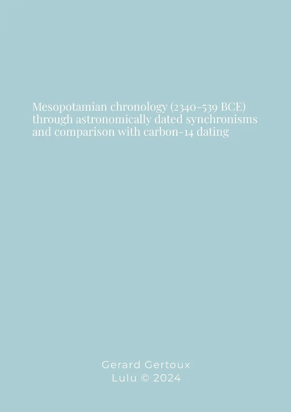 Cover: 9781326795283 | Mesopotamian chronology (2340-539 BCE) through astronomically dated...