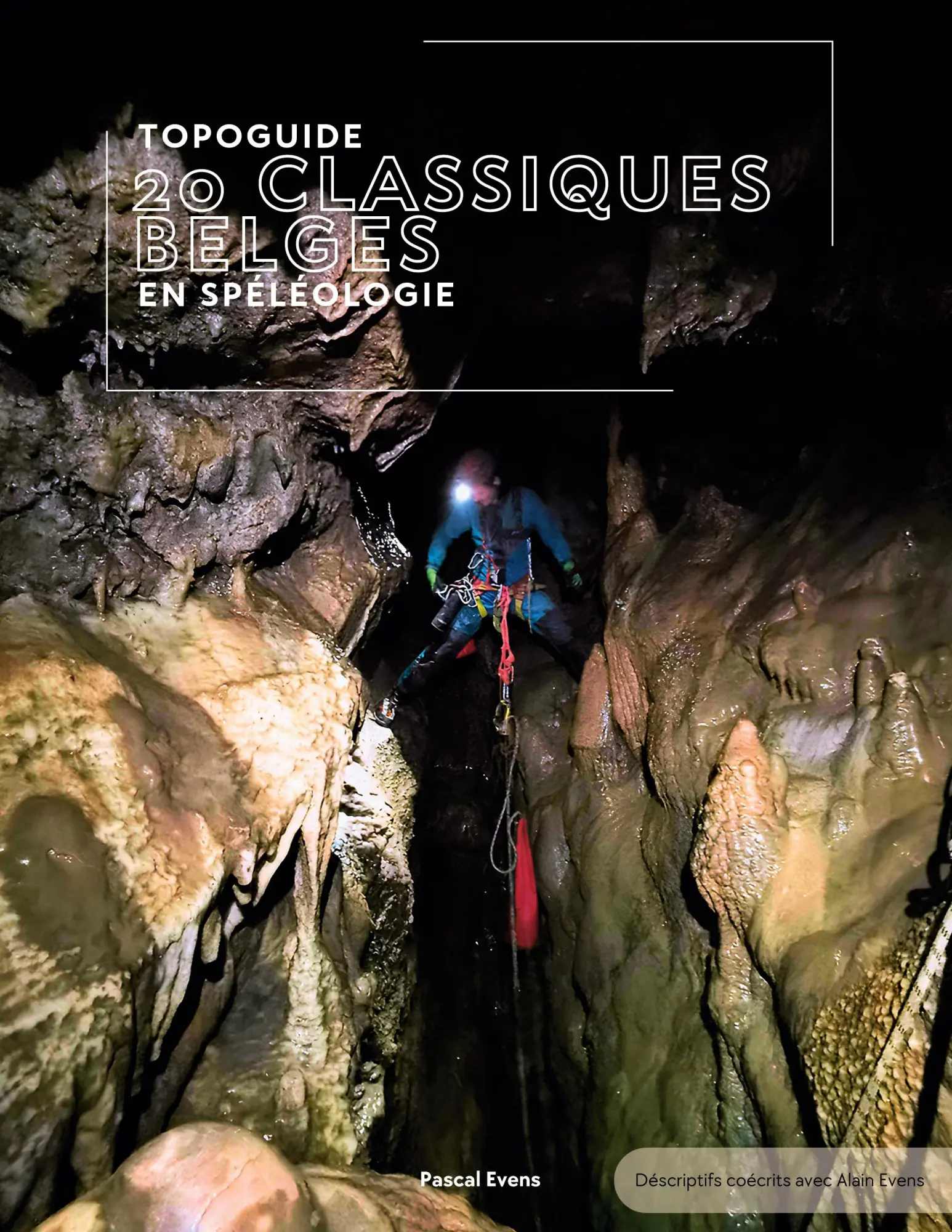 Cover: 9782322635283 | Topoguide - 20 classiques belges en spéléologie | Pascal Evens | Buch