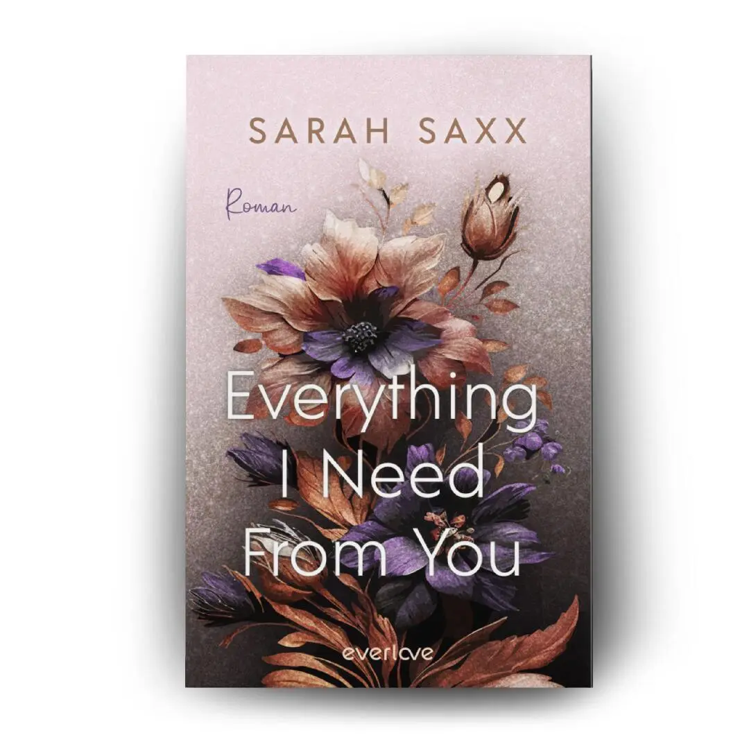 Bild: 9783492065283 | Everything I Need From You | Sarah Saxx | Taschenbuch | 400 S. | 2025