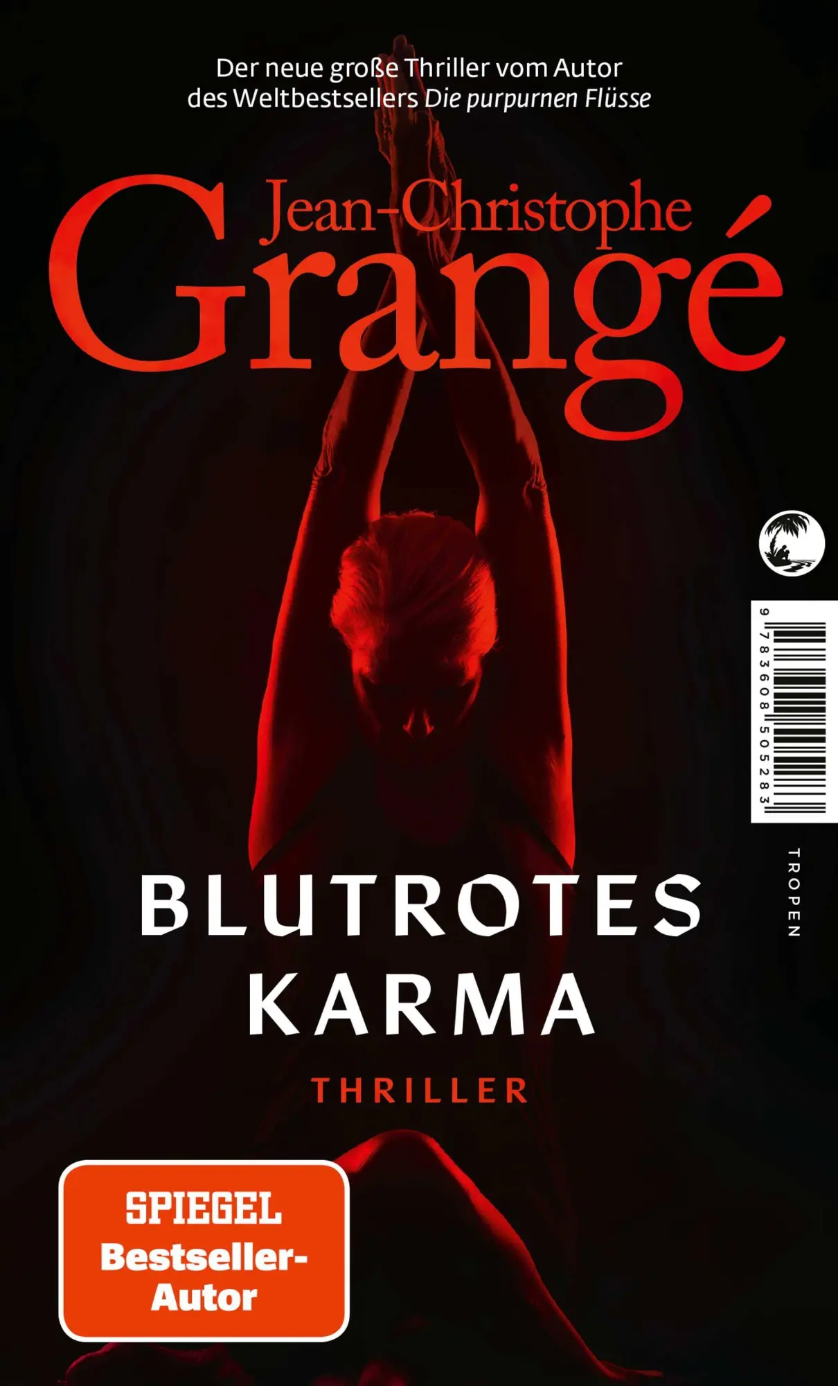 Cover: 9783608505283 | Blutrotes Karma | Thriller | Jean-Christophe Grangé | Taschenbuch