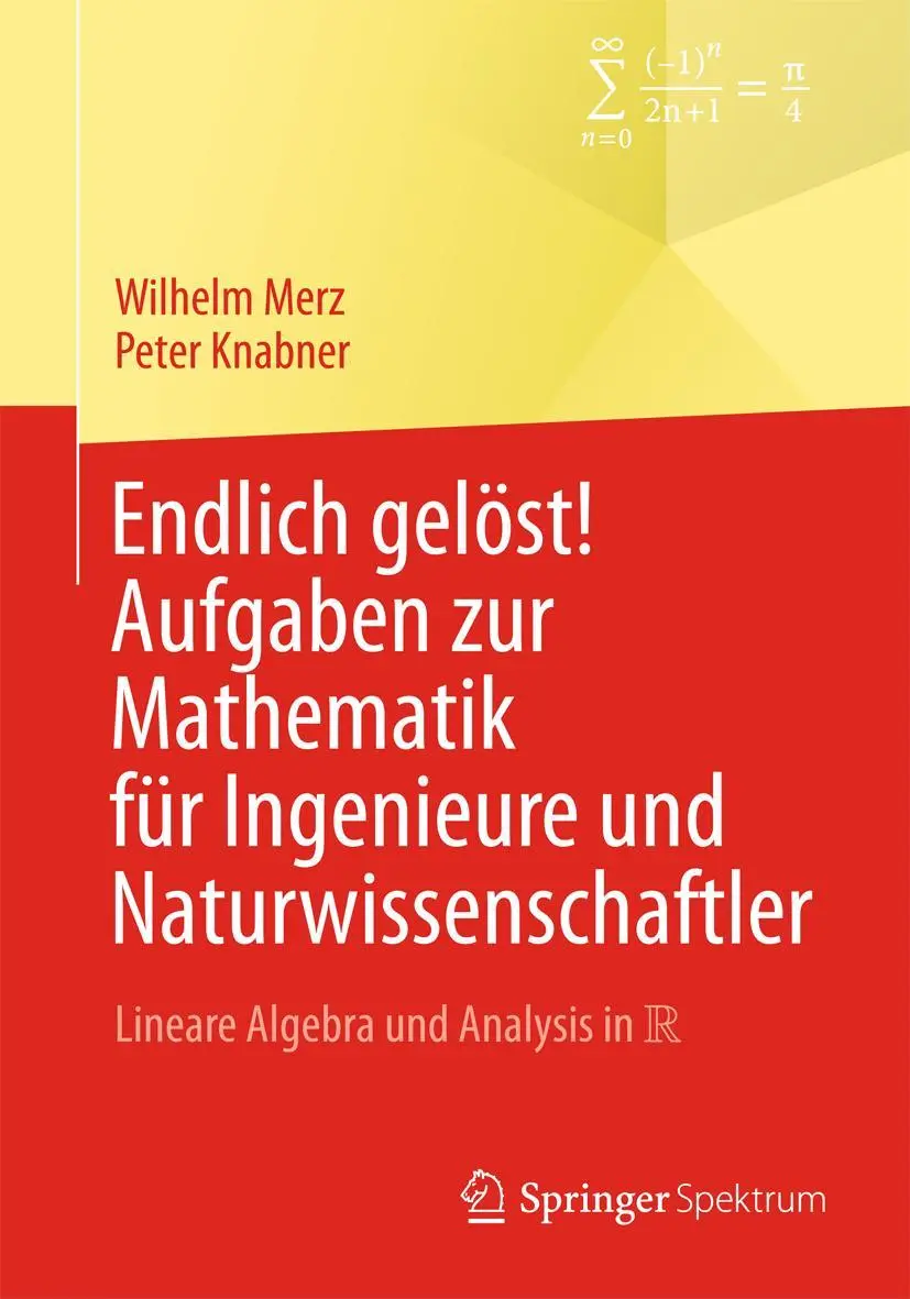 Cover: 9783642545283 | Endlich gelöst! Aufgaben zur Mathematik für Ingenieure und... Cover: 9783642545283 | Endlich gelöst! Aufgaben zur Mathematik für Ingenieure und...