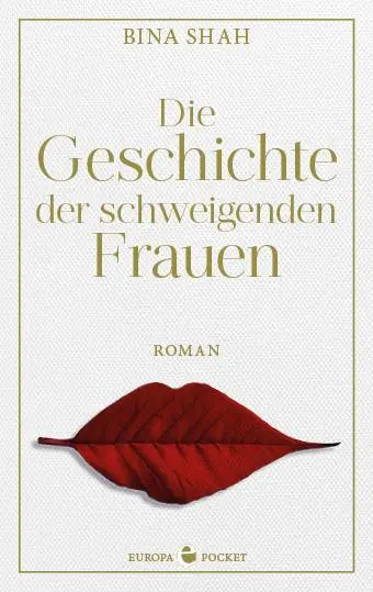Cover: 9783958905283 | Die Geschichte der schweigenden Frauen | Bina Shah | Taschenbuch