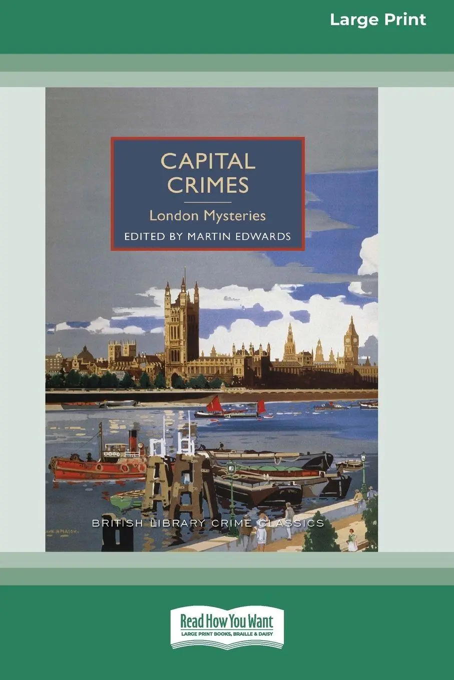 Cover: 9781038765383 | Capital Crimes | London Mysteries [Large Print 16 Pt Edition] | Buch