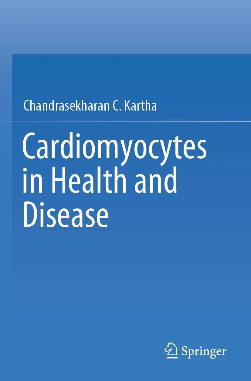 Cover: 9783030855383 | Cardiomyocytes in Health and Disease | Chandrasekharan C. Kartha