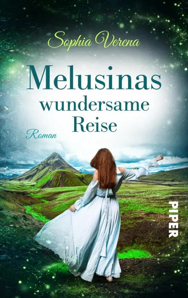 Cover: 9783492505383 | Melusinas wundersame Reise | Sophia Verena | Taschenbuch | 168 S.