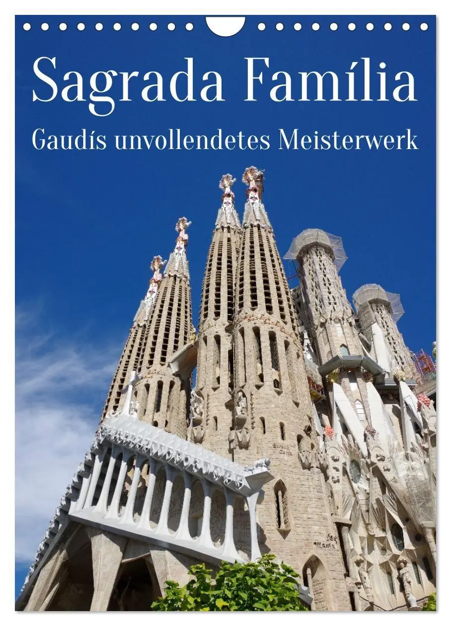Cover: 9783569445383 | Sagrada Família - Gaudís unvollendetes Meisterwerk (Wandkalender...