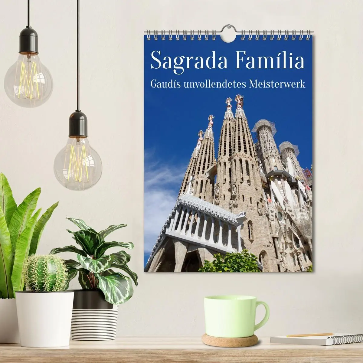 Bild: 9783569445383 | Sagrada Família - Gaudís unvollendetes Meisterwerk (Wandkalender...