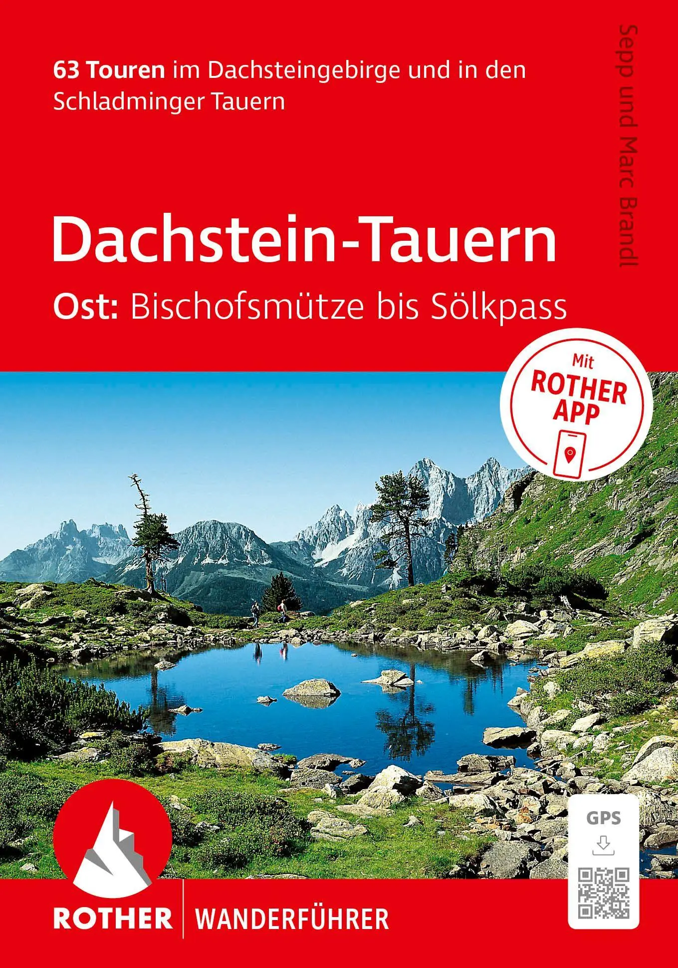Cover: 9783763315383 | ROTHER Wanderführer Dachstein-Tauern Ost: Bischofsmütze bis...