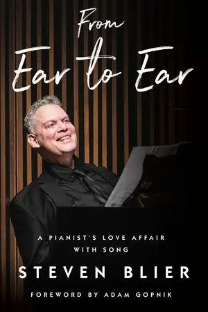 Cover: 9781324005483 | From Ear to Ear | A Pianist's Love Affair with Song | Steven Blier