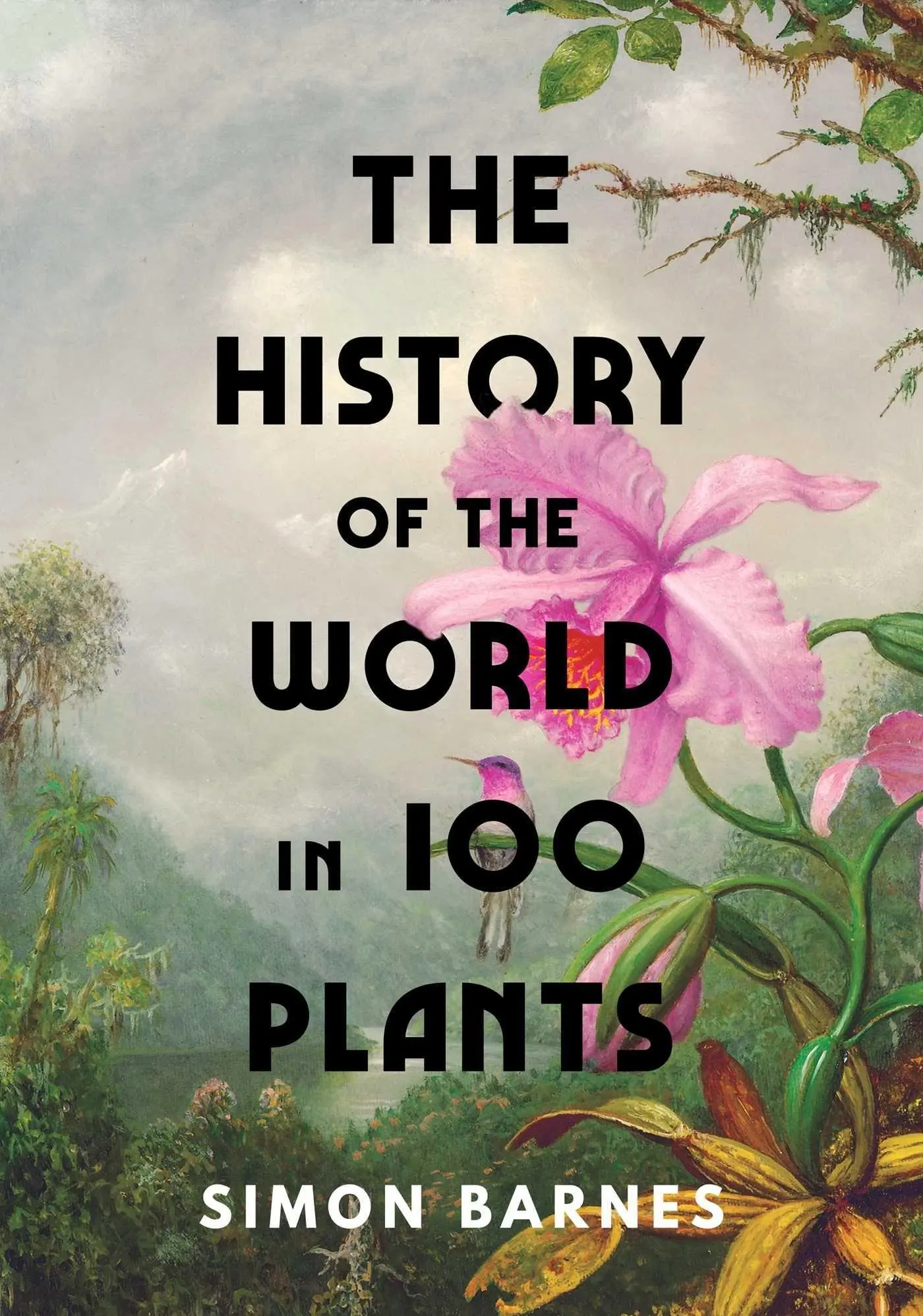 Cover: 9781398505483 | The History of the World in 100 Plants | Simon Barnes | Buch | 432 S.