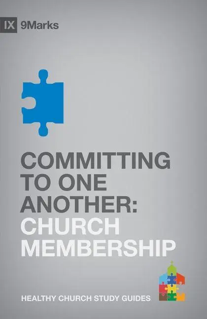 Cover: 9781433525483 | Committing to One Another | Church Membership | Bobby Jamieson | Buch