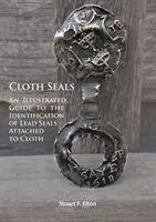 Cover: 9781784915483 | Elton, S: Cloth Seals: An Illustrated Guide to the Identific | Elton