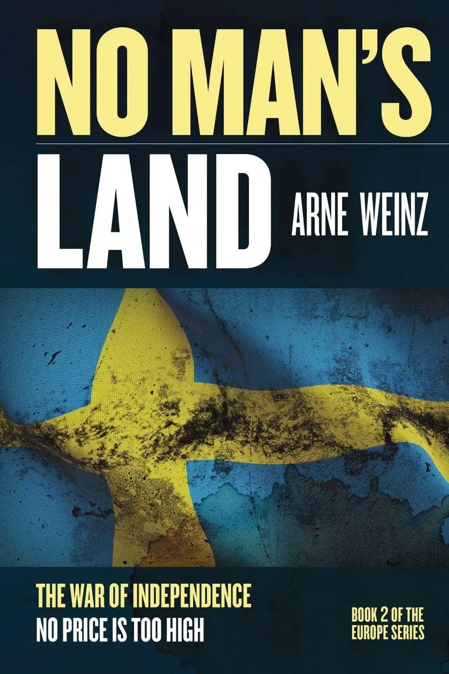Cover: 9781966625483 | No Man's Land | Arne Weinz | Taschenbuch | Englisch | 2025