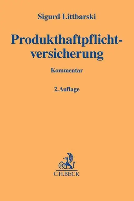 Cover: 9783406525483 | Produkthaftpflichtversicherung | Sigurd Littbarski | Buch | Deutsch