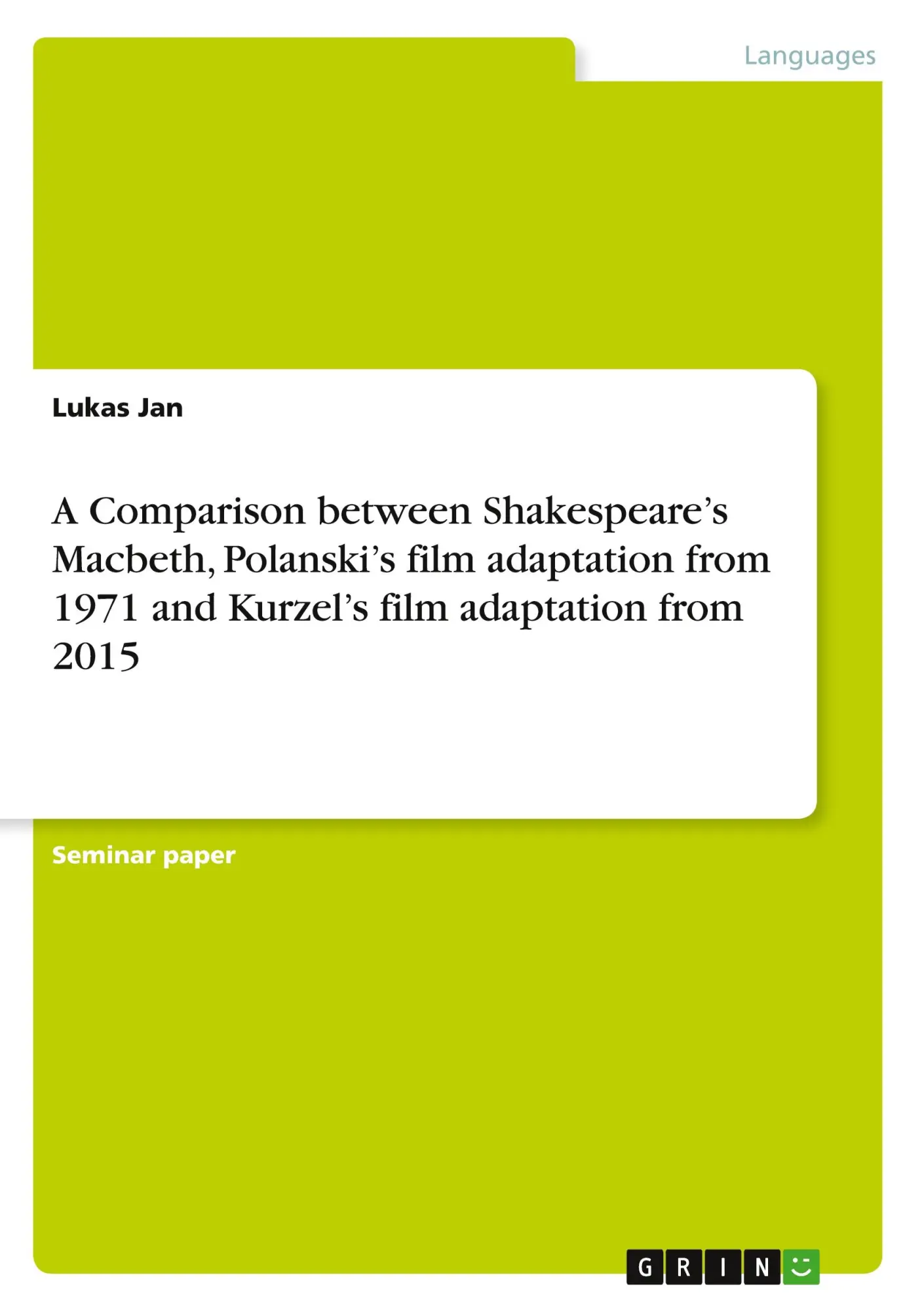 Cover: 9783668435483 | A Comparison between Shakespeare's Macbeth, Polanski's film...