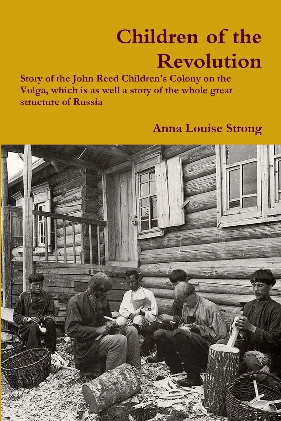 Cover: 9780359155583 | Children of the Revolution | Anna Louise Strong | Taschenbuch | 2018