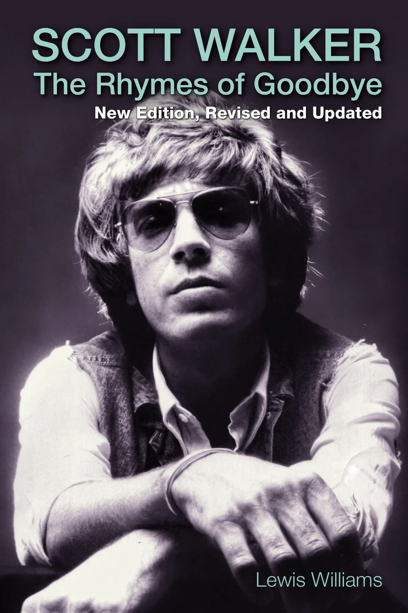 Cover: 9780859655583 | Scott Walker: The Rhymes of Goodbye | Lewis Williams | Taschenbuch