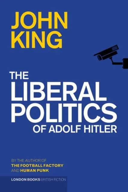 Cover: 9780956815583 | The Liberal Politics of Adolf Hitler | John King | Taschenbuch | 2016