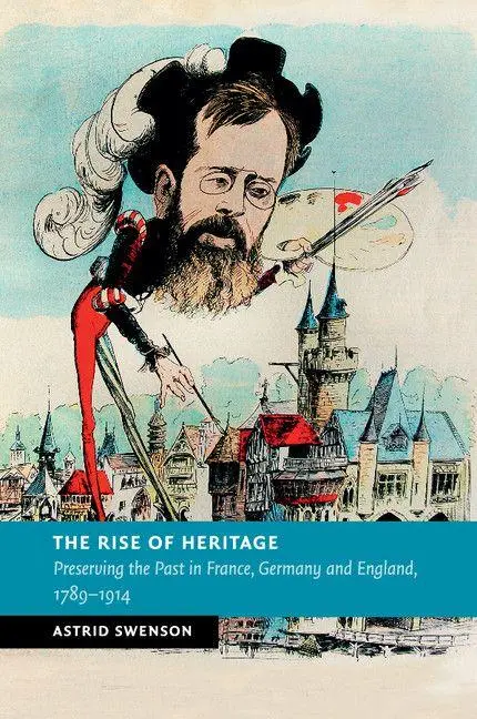Cover: 9781107595583 | The Rise of Heritage | Astrid Swenson | Taschenbuch | Englisch | 2015