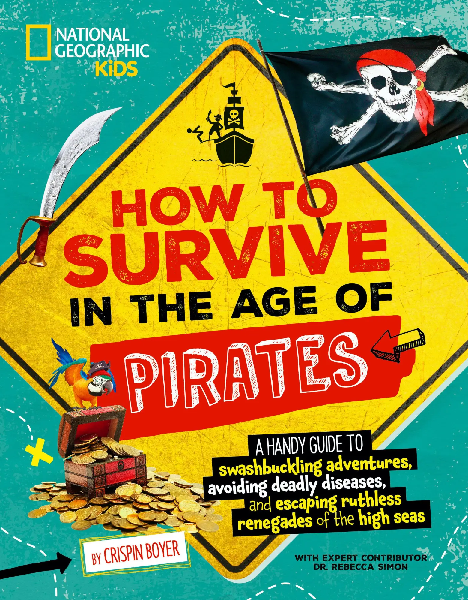 Cover: 9781426375583 | How to Survive in the Age of Pirates | Crispin Boyer | Taschenbuch
