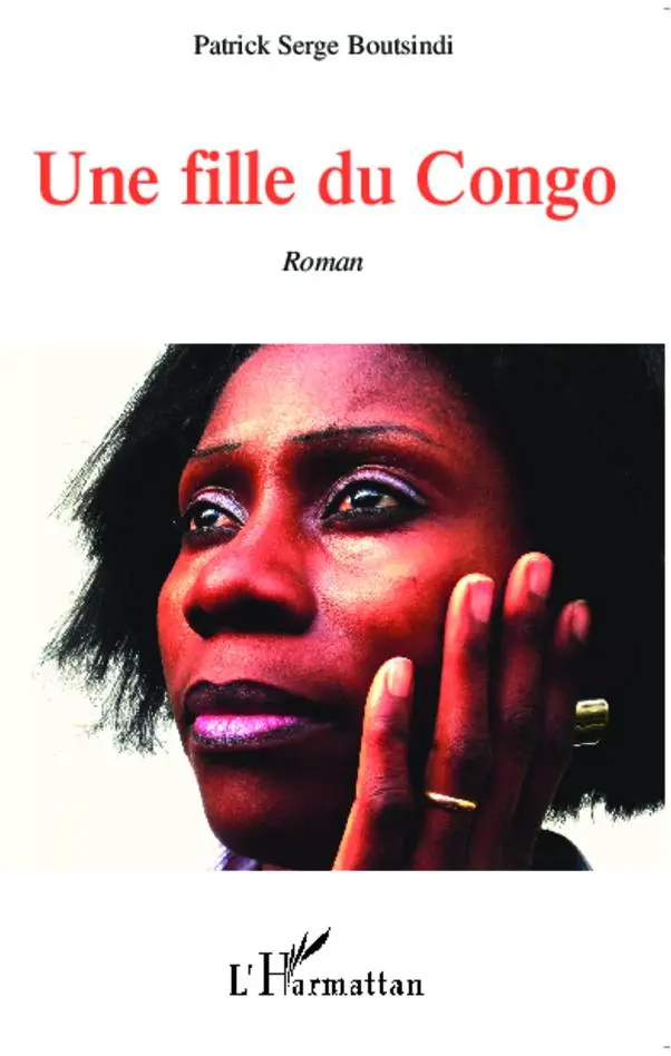 Cover: 9782296115583 | Une fille du Congo | Patrick Serge Boutsindi | Taschenbuch | Paperback