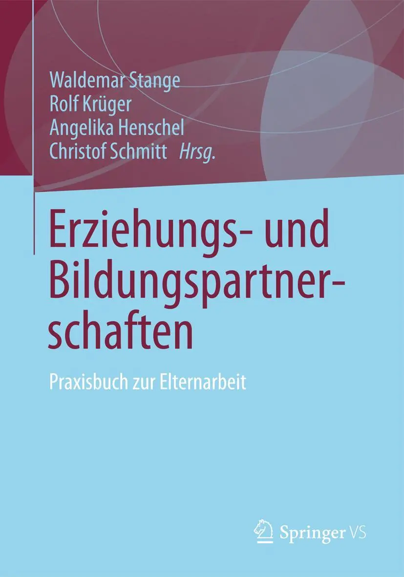 Cover: 9783531185583 | Erziehungs- und Bildungspartnerschaften | Praxisbuch zur Elternarbeit