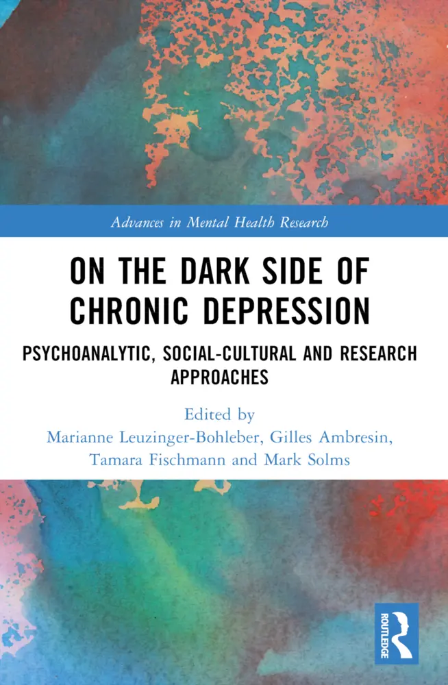 Cover: 9781032245683 | On the Dark Side of Chronic Depression | Leuzinger-Bohleber (u. a.)