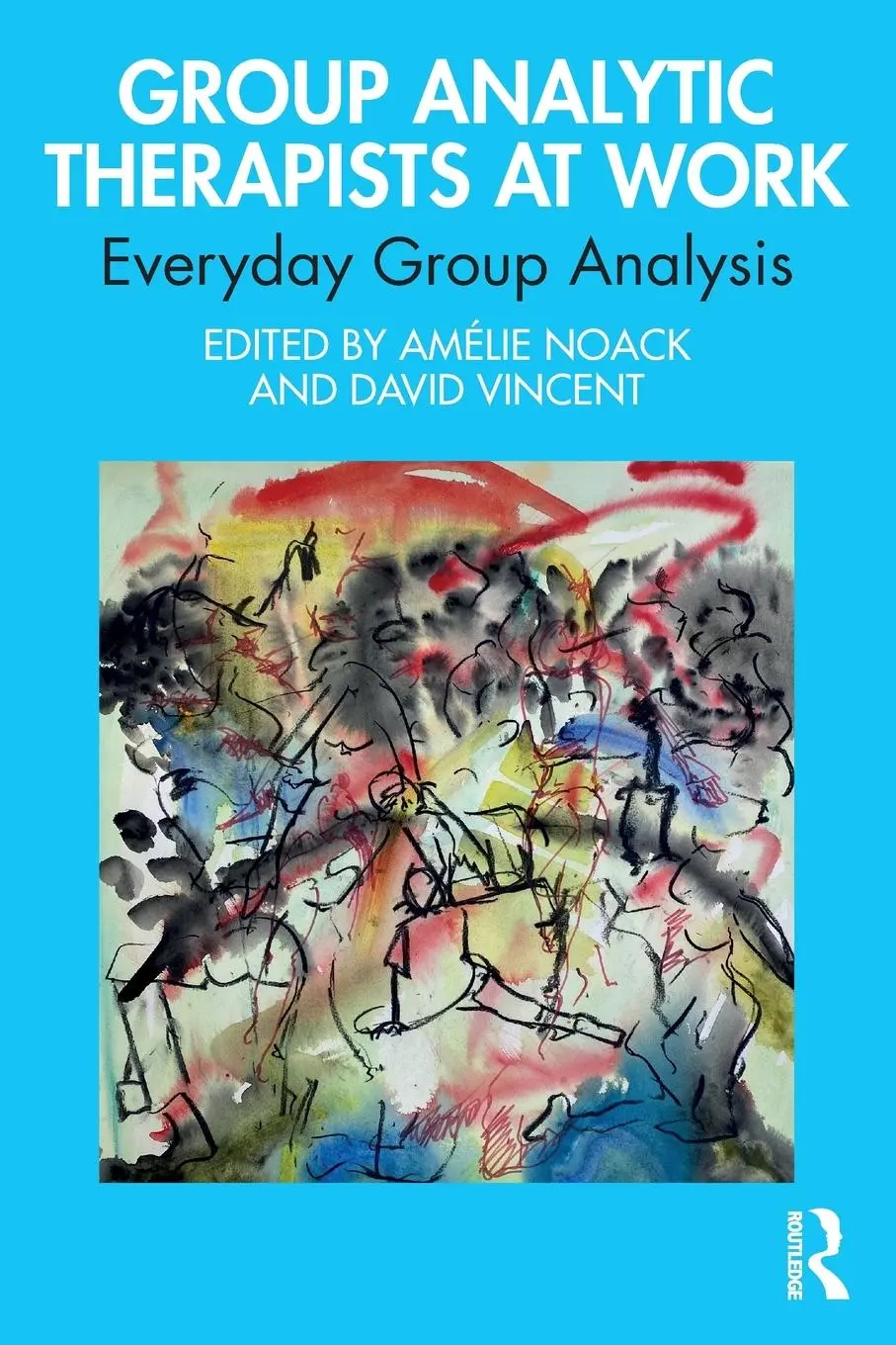 Cover: 9781032315683 | Group Analytic Therapists at Work | Everyday Group Analysis | Buch