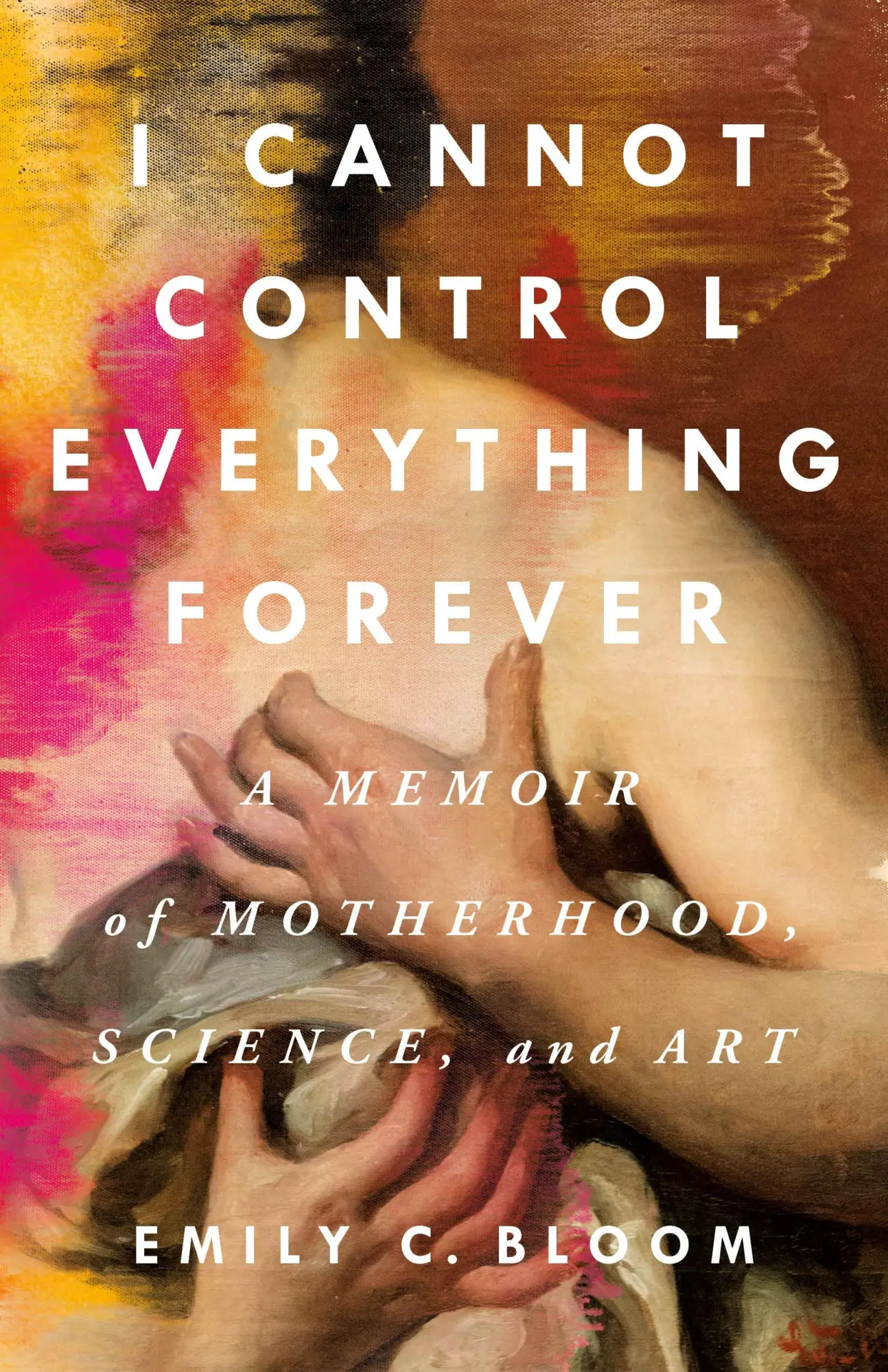 Cover: 9781250285683 | I Cannot Control Everything Forever | Emily C Bloom | Buch | Englisch