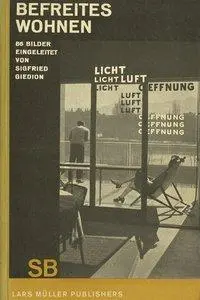 Cover: 9783037785683 | Sigfried Giedion: Befreites Wohnen/Liberated Dwelling | 2 Bde | Buch