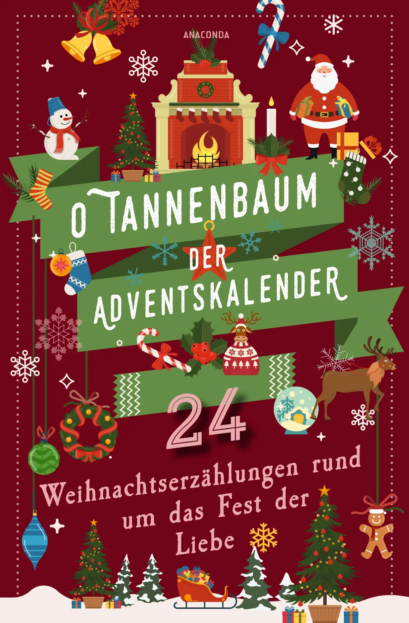 Cover: 9783730615683 | O Tannenbaum. Der Adventskalender. 24 Weihnachtserzählungen rund um...