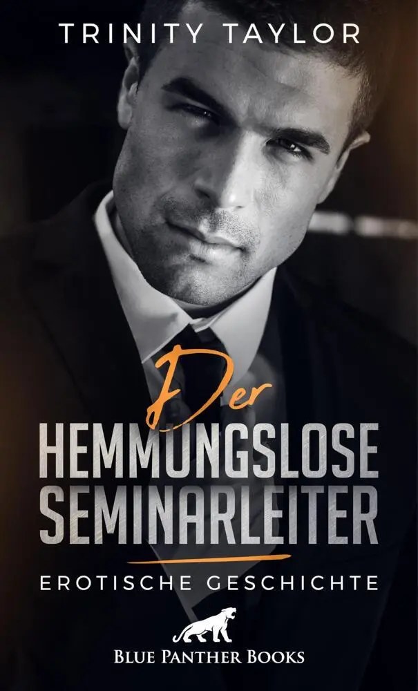 Cover: 9783756145683 | Der hemmungslose Seminarleiter Erotische Geschichte | Trinity Taylor