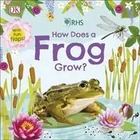 Cover: 9780241395783 | RHS How Does a Frog Grow? | Dk | Buch | Papp-Bilderbuch | Englisch