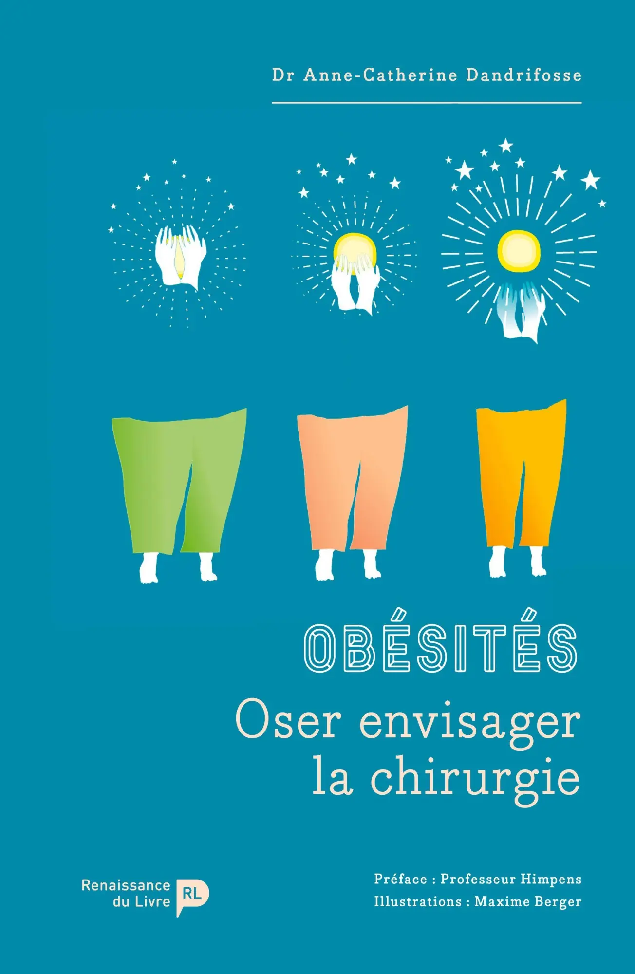 Cover: 9782507055783 | Obésités | Oser envisager la chirurgie | Anne-Catherine Dandrifosse