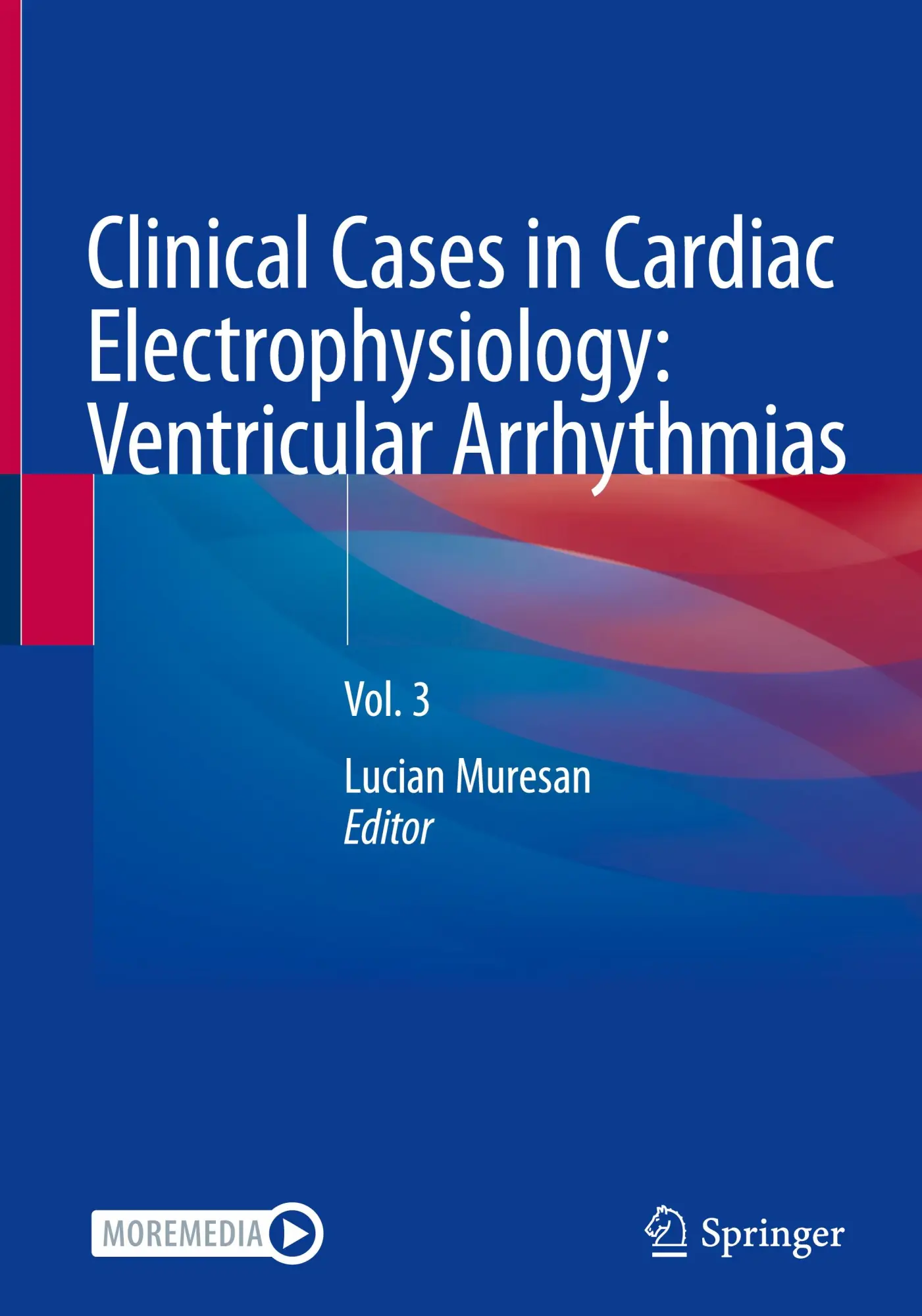 Cover: 9783031355783 | Clinical Cases in Cardiac Electrophysiology: Ventricular Arrhythmias
