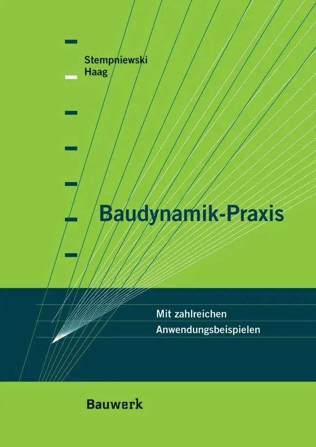 Cover: 9783410215783 | Baudynamik-Praxis | Mit zahlreichen Anwendungsbeispielen | Taschenbuch