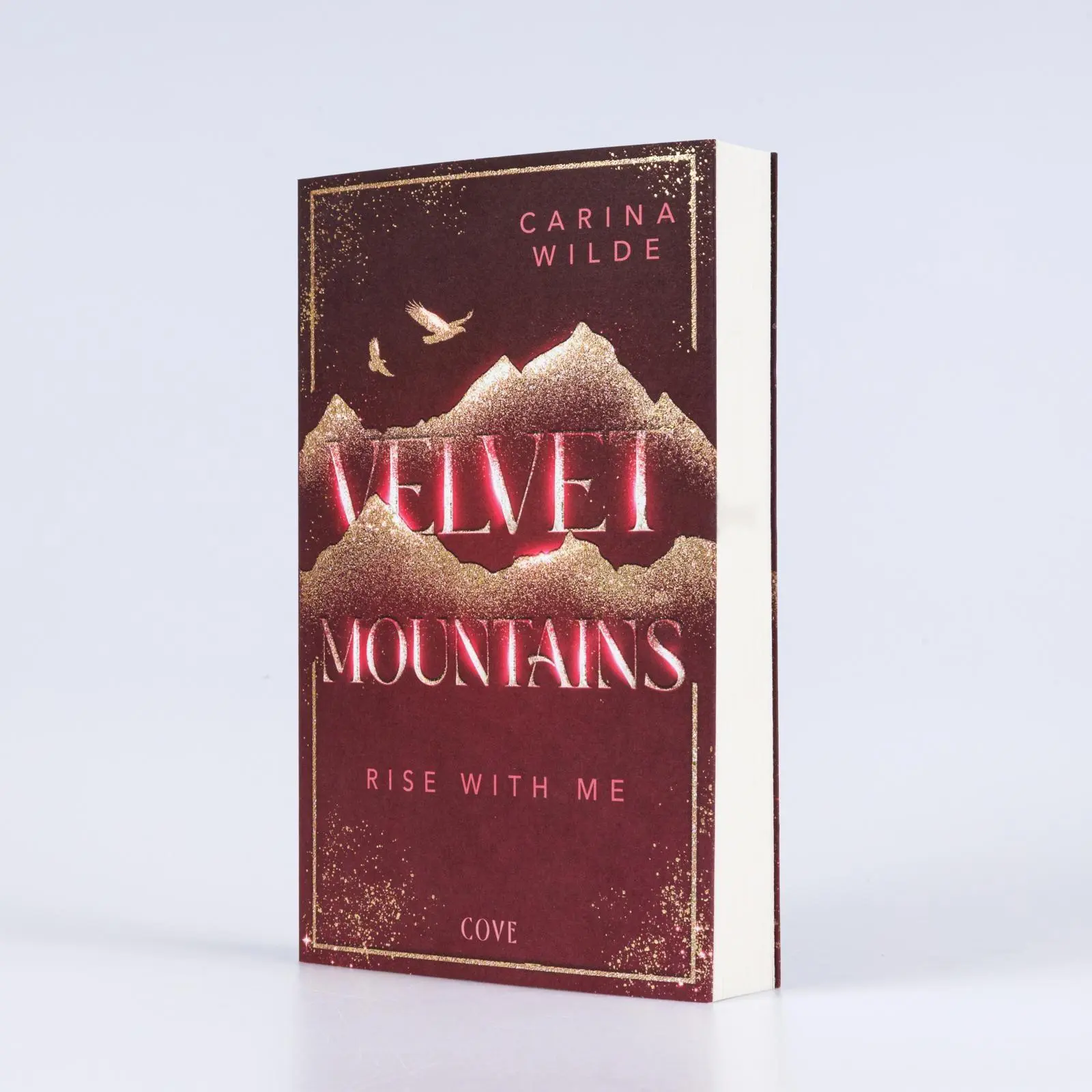 Bild: 9783551585783 | Rise With Me (Velvet Mountains 2) | Carina Wilde | Taschenbuch | 2026