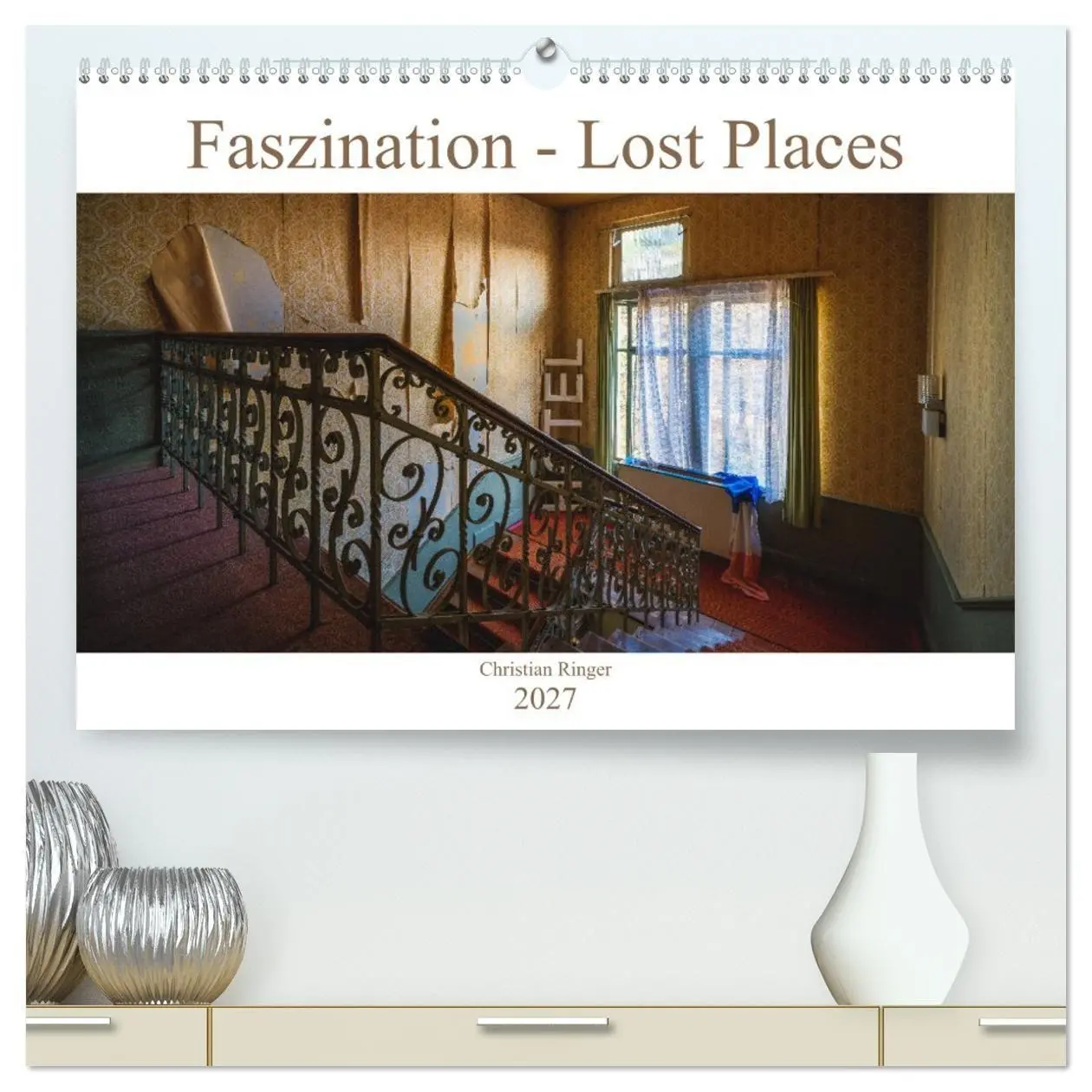Cover: 9783569575783 | Faszination - Lost Places (hochwertiger Premium Wandkalender 2027...