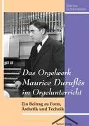 Cover: 9783828885783 | Das Orgelwerk Maurice Duruflés im Orgelunterricht | Marius Schwemmer