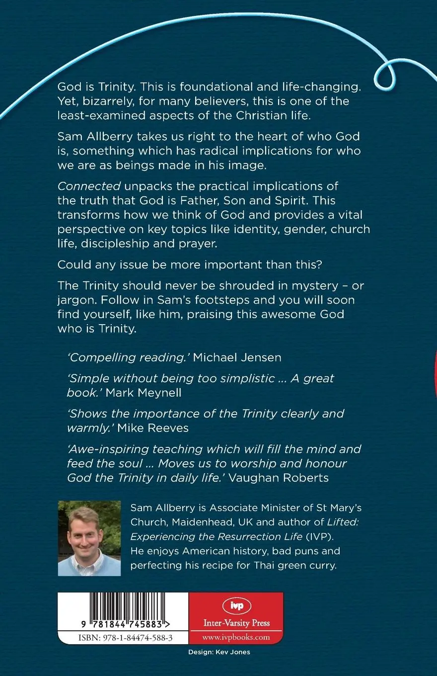 Rückseite: 9781844745883 | Connected | Living In The Light Of The Trinity | Sam Allberry | Buch