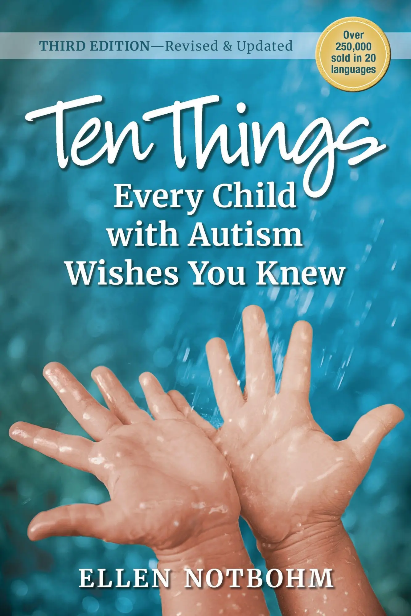 Cover: 9781941765883 | Ten Things Every Child with Autism Wishes You Knew | Ellen Notbohm