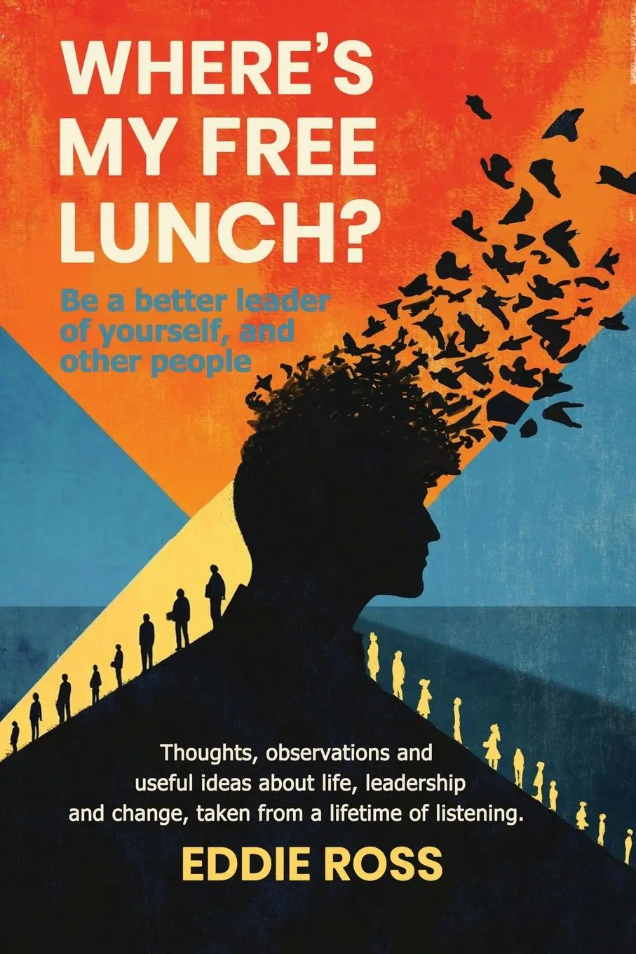 Cover: 9781964225883 | Where's My Free Lunch? | Eddie Ross | Taschenbuch | Englisch | 2024
