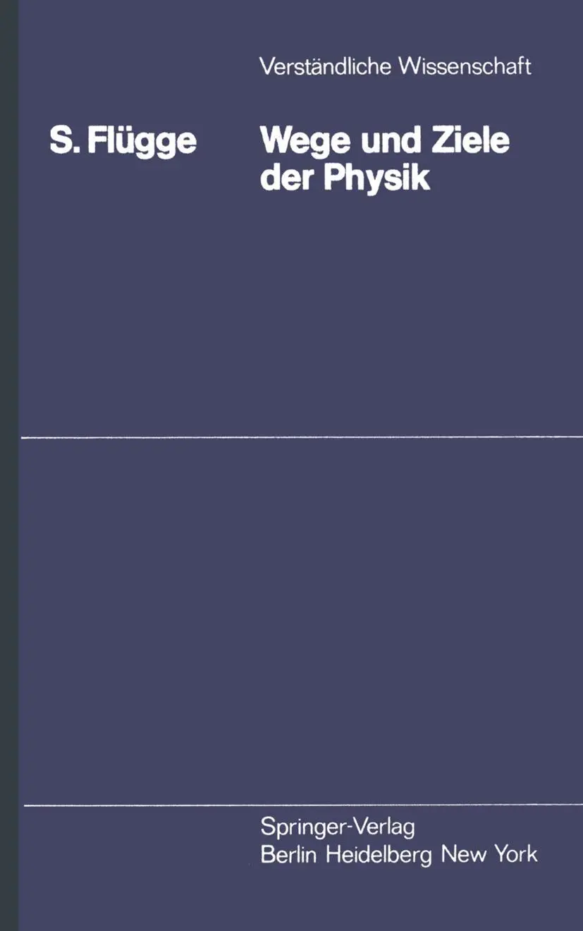 Cover: 9783540065883 | Wege und Ziele der Physik | S. Flügge | Taschenbuch | viii | Deutsch