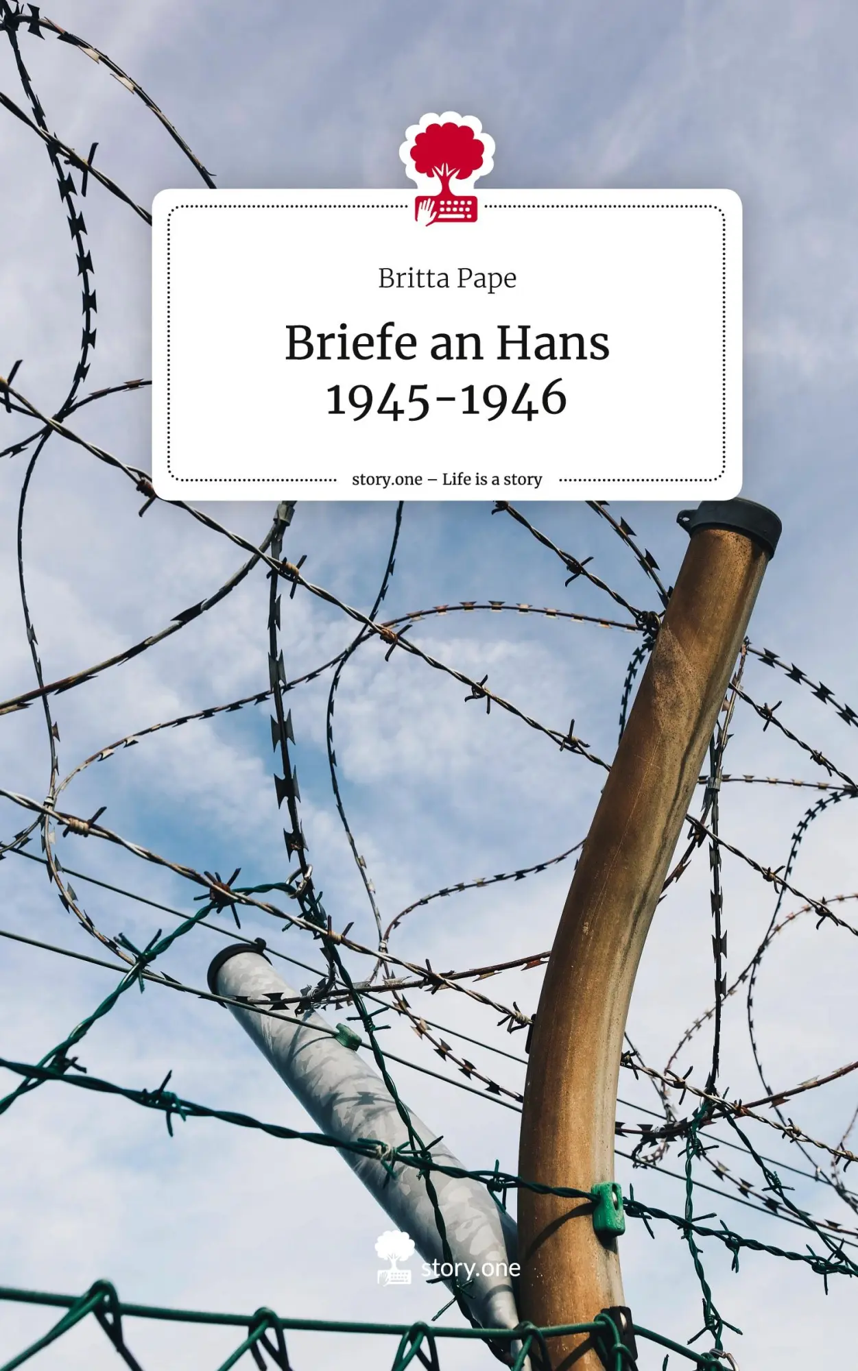 Cover: 9783711575883 | Briefe an Hans 1945-1946. Life is a Story - story.one | Britta Pape