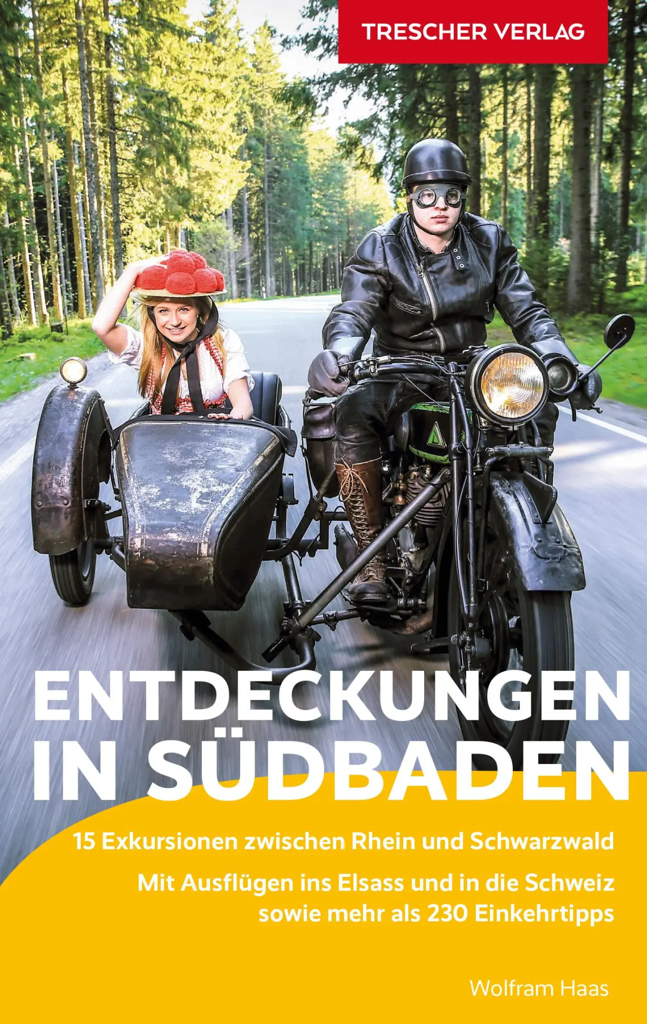 Cover: 9783897945883 | TRESCHER Reiseführer Entdeckungen in Südbaden | Wolfram Haas | Buch