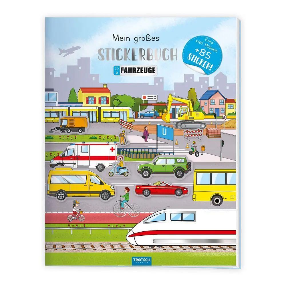Cover: 9783988025883 | TRÖTSCH - Stickerbuch Mein großes Stickerbuch Fahrzeuge | KG | 32 S.