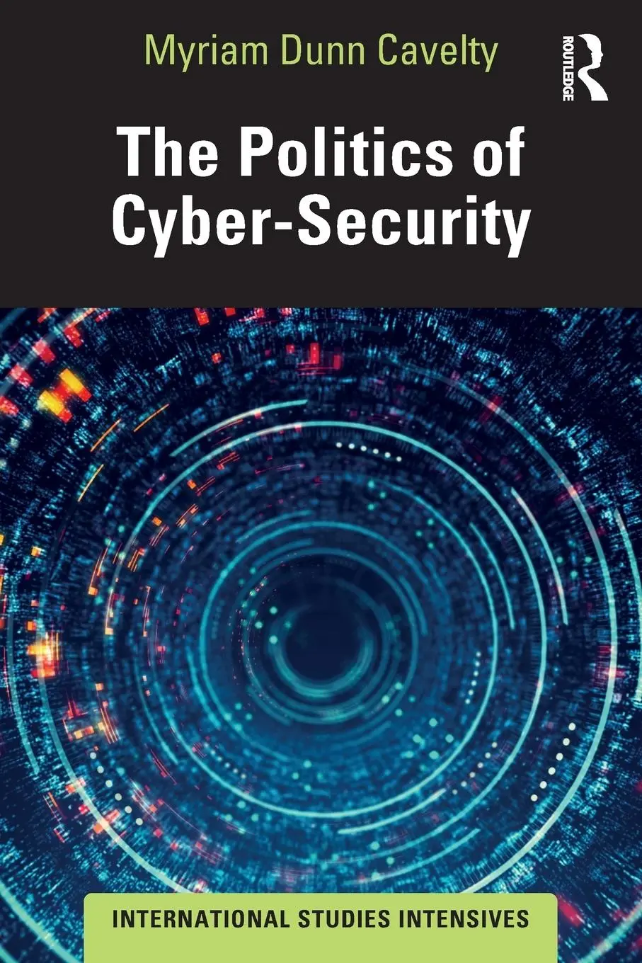 Cover: 9780367895983 | The Politics of Cyber-Security | Myriam Dunn Cavelty | Taschenbuch
