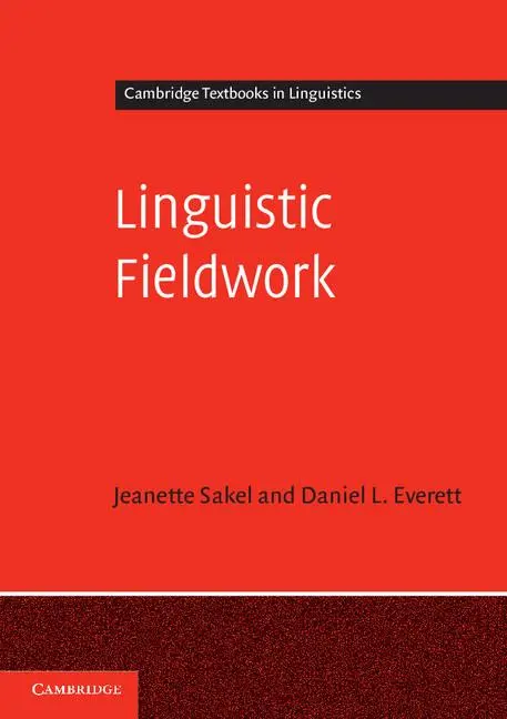 Cover: 9780521545983 | Linguistic Fieldwork | Jeanette Sakel (u. a.) | Taschenbuch | Englisch
