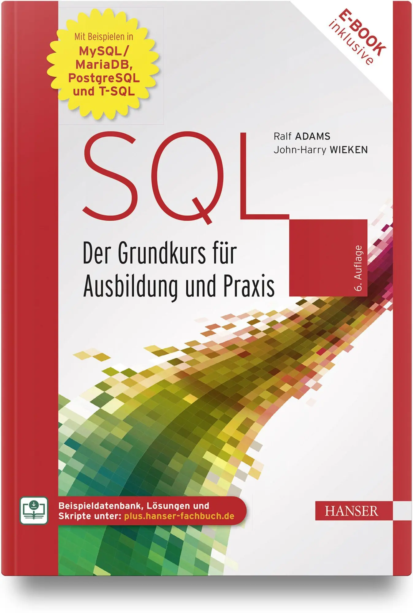 Cover: 9783446485983 | SQL | Ralf Adams (u. a.) | Bundle | 1 Buch | Deutsch | 2026